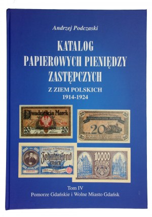 A. Podczaski, Catalogue des monnaies de substitution, Gdańsk Poméranie et ville libre de Gdańsk - Volume IV (471)