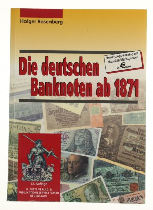 H. Rosenberg, Die deutschen Banknoten ab 1871, éd. 2001 (472).