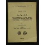 Kopicki E. - Katalog podstawowych typów monet i banknotów Polski oraz ziem historycznie z Polską związanych (251)