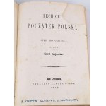 SZAJNOCHA- LECHICKI POCZĄTEK POLSKI wyd. 1858