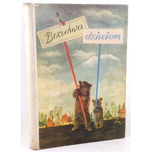 BRZECHWA DZIECIOM wyd.1965r. ilustr. Szancer