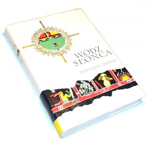 THE CHIEF OF THE SUN. Autobiography of D. C. Talaysvy, an Indian from the Hopi tribe