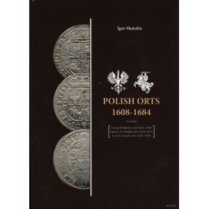 Shatalin Igor - Polští panovníci 1608-1684 včetně Georga Wilhelma 1621-1640, Gustava II Adolfa 1628-1631, Karla X Gu...