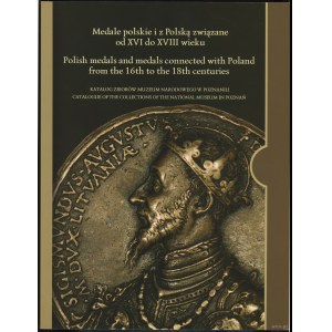 Stahr Maria - Polské a s Polskem související medaile z 16. až 18. století, Katalog sbírky Národního muzea v Poznani, sv...