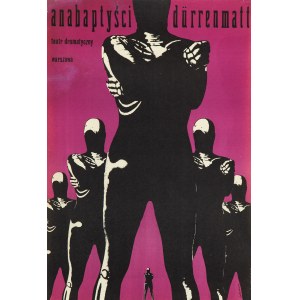 proj. Roman CIEŚLEWICZ (1930-1996), Anabaptyści durrenmatt, 1967