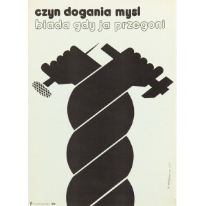 proj. Witold MYSYROWICZ (ur. 1947), Czyn dogania myśl biada gdy ją przegoni, 1977