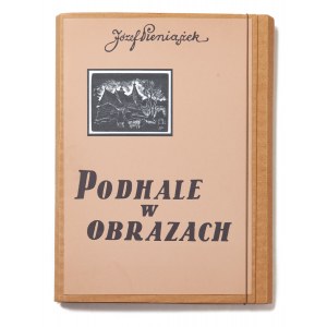 Józef PIENIĄŻEK (1888 - 1953), Podhale in dipinti, 1937