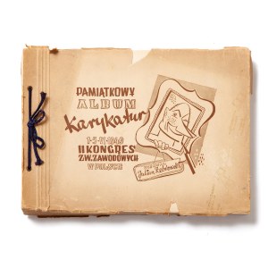 Julian ŻEBROWSKI (1915-2002), Pamiątkowy album karykatur. 15 VI 1949. II Kongres Zw. Zawodowych w Polsce, 1949