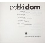 POLSKI DOM [dachy od Tatr do Bałtyku, wiejski dom, zabawy domowe]