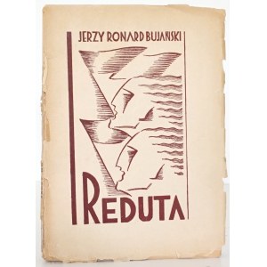 Bujański J., REDUTA, 1929 [dedykacja i podpis autora] [okładka Różański]