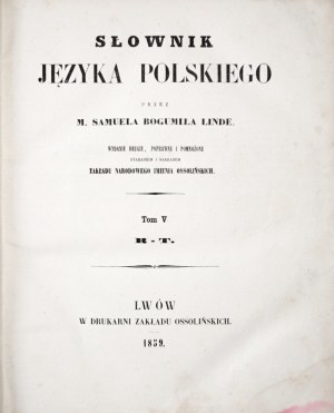 Linde S., SŁOWNIK JÊZYKA POLSKIEGO, t.5, Lwów 1859 [bound by Chmielewski, Lwów].