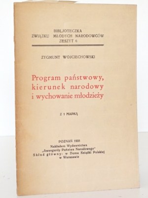 Wojciechowski Z., STÁTNÍ PROGRAM, NÁRODNÍ CÍRKEV A VÝCHOVA MLÁDEŽE, 1935 [nacionalisté].