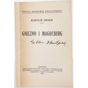 Abraham W., GNIEZNO I MAGDEBURG, 1921 [podpis Grodecki R.]