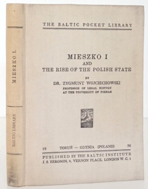 Wojciechowski Z., MIESZKO I E LA NASCITA DELLO STATO POLACCO, 1936 [dedica dell'autore a Grodecki R.].