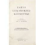 Barski Z., ZARYS KOSMETYKI LEKARSKIEJ, 1929 [proj.okładki Birtus A.]