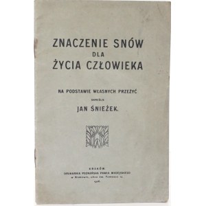 Śnieżek J., ZNACZENIE SNÓW DLA ŻYCIA CZŁOWIEKA, 1926