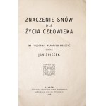 Śnieżek J., ZNACZENIE SNÓW DLA ŻYCIA CZŁOWIEKA, 1926
