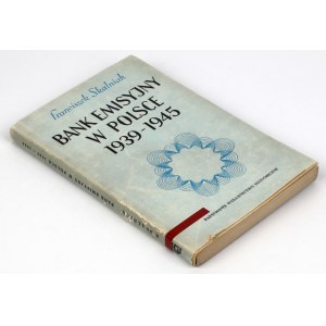 The Central Bank of Poland, 1939–1945, by F. Skalniak
