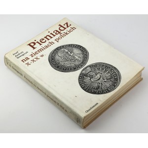 Money in the Polish lands X-XX century, J. Szwagrzyk