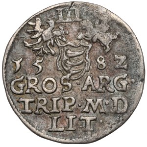Stefan Batory, Trojak Wilno 1582