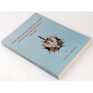 Polish orders, medals, badges ... decorations 1705-1985, Z. P. Wesolowski