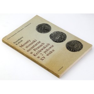 Coins and monetary relations in Royal Prussia in the 2nd half of the 15th century, S. Kubiak