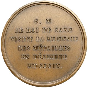 France, Medal 1809 (print after 1880) Visit of the King of Saxony at the Paris Mint.
