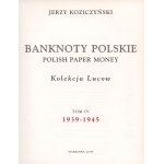 Kolekcja LUCOW Tom IV, Banknoty polskie 1939-1945, J. Koziczyński