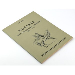 Hussars - clothing, ordnance and armament 1500-1775, B. Gembarzewski