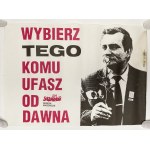 Solidarity, Poster - Choose Who You Trust From the Past, Mazovia Region - E. Ciołek