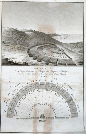 Napoleonic Wars - View and plan of the formation of French troops during the distribution of the Crosses of the Legion of Honor -Boulogne - 1805, [ Ambrosie Tardieu].