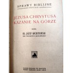 Archutowski, Stach, Klawek i inni - Sprawy Biblijne - [ dziesięć tytułów - Co to Jest Pismo Święte i inne ], Poznań 1922