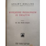 Archutowski, Stach, Klawek i inni - Sprawy Biblijne - [ dziesięć tytułów - Co to Jest Pismo Święte i inne ], Poznań 1922