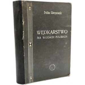 Choynowski Feliks - Wędkarstwo na Wodach Polskich - Varšava 1939