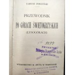 Dybczyński T. - Przewodnik po Górach Świętokrzyskich [Łysogóry] with map - Warsaw 1912, [ Stamp Kielce].
