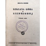 Bracia Grimm - Szklana Góra, Siedmiobój - Warszawa 1942