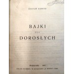 Kirkor Gustaw - Bajki dla dorosłych, Warszawa 1923