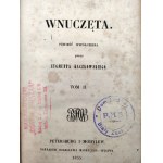 Kaczkowski Zygmunt - Wnuczęta - T.II, Petersburg i Mohylew 1855 [pierwsze wydanie]