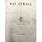 Wincenty Pol - Wit Stwosz - Wiedeń 1857 - Wydanie Pierwsze