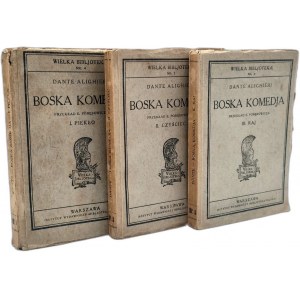 Dante Alighieri - Boska Komedia - Piekło Czyściec Raj - komplet, Warszawa 1925