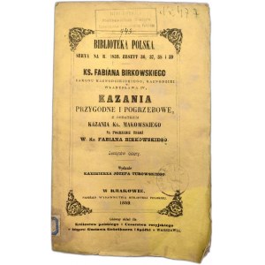 Birkowski Fabian - Kazania przygodne i pogrzebowe - Kraków 1859