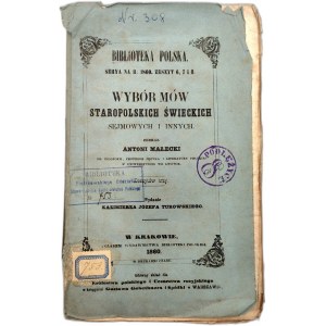 Małecki Antoni - Wybór mów staropolskich świeckich sejmowych i innych - Kraków 1860