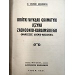 Zajączkowski A. - Krótki wykład gramatyki języka zachodnio - Karaimskiego ( narzecze łucko - halickie) - Łuck 1931