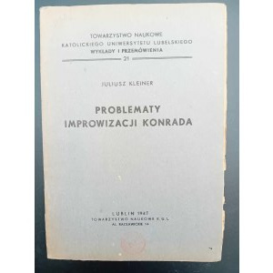 Juliusz Kleiner Problémy Konradovy improvizace Rok 1947