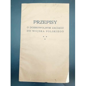 Przepisy o dobrowolnym zaciągu do Wojska Polskiego Rok 1917