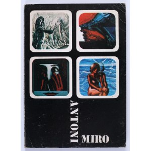 ANTONI MIRO - [Monografia życia i twórczości artysty] Institut I Academia Internacional d'autors. [1974].