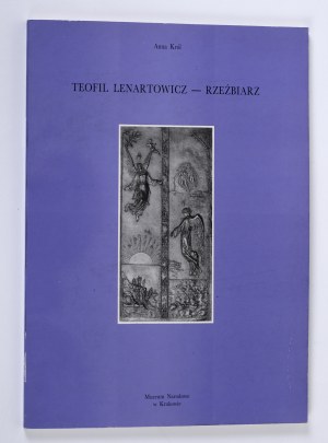KRÓL Anna - Teofil Lenartowicz - Sculptor. National Museum in Cracow. 1993/94. catalog.
