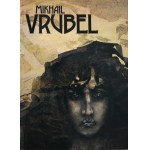 Michail Vrubel - Paintings, Graphic Works, Sculptures, Book ilustrations, Decorative works, Theatrical designs.