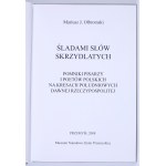 OLBROMSKI Mariusz - Pomniki pisarzy i poetów polskich na Kresach Południowych Dawnej Rzeczypospolitej. Przemyśl 2008.