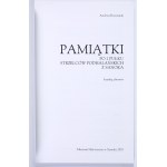 Pamiątki po 2 Pułku Strzelców Podhalańskich z Sanoka: katalog zbiorów. Muzeum Historyczne w Sanoku 2003.